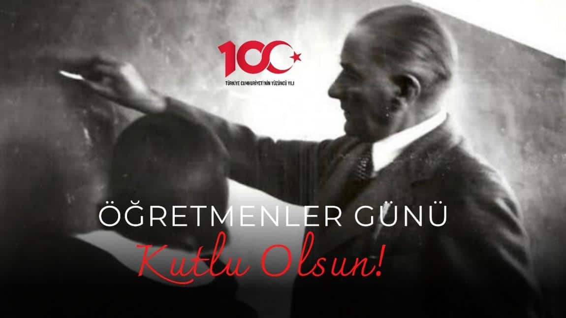 24 Kasım Öğretmenler Günü Kutlu Olsun!